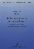 Cover: Selbstorganisation verstehen lernen - Peter Lang Verlag