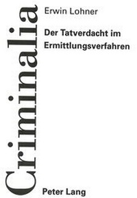 Abbildung von: Der Tatverdacht im Ermittlungsverfahren - Peter Lang Verlag