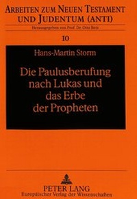 Bild: Die Paulusberufung nach Lukas und das Erbe der Propheten - Peter Lang Verlag
