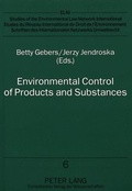 Cover: Environmental Control of Products and Substances - Peter Lang Verlag