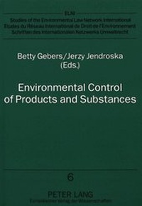 Enlarge image Cover: Environmental Control of Products and Substances - Peter Lang Verlag