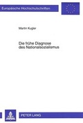 Cover: Die fr&uuml;he Diagnose des Nationalsozialismus - Peter Lang Verlag