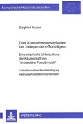 Cover: Das Konsumentenverhalten bei Independent-Tontr&auml;gern - Peter Lang Verlag