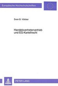 Abbildung von: Handelsvertretervertrieb und EG-Kartellrecht - Peter Lang Verlag