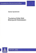 Cover: Tourismus Dritte Welt- Brennpunkt S&uuml;dostasien - Peter Lang Verlag