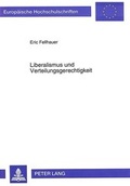 Cover: Liberalismus und Verteilungsgerechtigkeit - Peter Lang Verlag