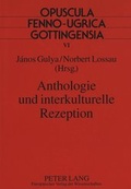 Cover: Anthologie und interkulturelle Rezeption - Peter Lang Verlag