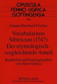 Abbildung von: Vocabularium Sibiricum (1747)- Der etymologisch-vergleichende Anteil - Peter Lang Verlag