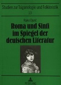 Cover: Roma und Sinti im Spiegel der deutschen Literatur - Peter Lang Verlag