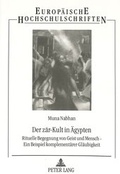 Cover: Der zar-Kult in &Auml;gypten - Peter Lang Verlag