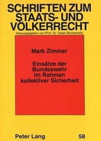 Abbildung von: Einsätze der Bundeswehr im Rahmen kollektiver Sicherheit - Peter Lang Verlag