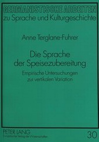 Abbildung von: Die Sprache der Speisezubereitung - Peter Lang Verlag