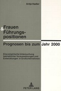 Abbildung von: Frauen & Führungspositionen: Prognosen bis zum Jahr 2000 - Peter Lang Verlag