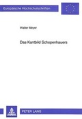 Cover: Das Kantbild Schopenhauers - Peter Lang Verlag