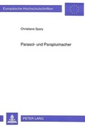 Cover: Parasol- und Parapluimacher - Peter Lang Verlag