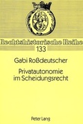 Bild: Privatautonomie im Scheidungsrecht - Peter Lang Verlag