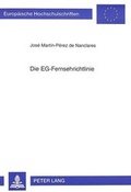 Cover: Die EG-Fernsehrichtlinie - Peter Lang Verlag