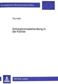 Cover: Schizophreniebehandlung in der Familie - Peter Lang Verlag