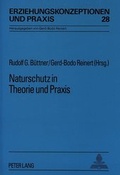 Cover: Naturschutz in Theorie und Praxis - Peter Lang Verlag
