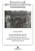 Cover: Bunte W&uuml;rfel der Macht - Peter Lang Verlag