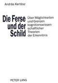 Cover: Die Ferse und der Schild - Peter Lang Verlag