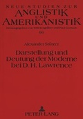 Cover: Darstellung und Deutung der Moderne bei D.H. Lawrence - Peter Lang Verlag
