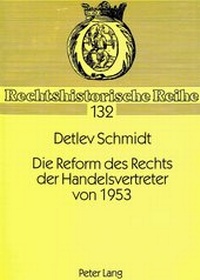 Abbildung von: Die Reform des Rechts der Handelsvertreter von 1953 - Peter Lang Verlag