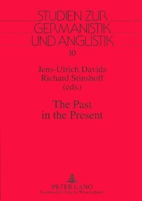 Enlarge image Cover: The Past in the Present - Peter Lang Verlag