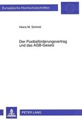 Bild: Der Postbef&ouml;rderungsvertrag und das AGB-Gesetz - Peter Lang Verlag