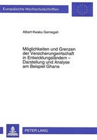 Abbildung von: Möglichkeiten und Grenzen der Versicherungswirtschaft in Entwicklungsländern - Darstellung und Analyse am Beispiel Ghana - Peter Lang Verlag
