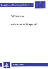 Abbildung von: Absprachen im Strafprozeß - Peter Lang Verlag