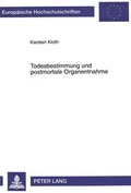 Bild: Todesbestimmung und postmortale Organentnahme - Peter Lang Verlag