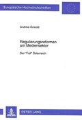 Cover: Regulierungsreformen am Mediensektor - Peter Lang Verlag