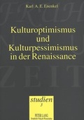 Cover: Kulturoptimismus und Kulturpessimismus in der Renaissance - Peter Lang Verlag