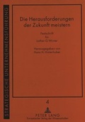 Cover: Die Herausforderungen der Zukunft meistern - Peter Lang Verlag