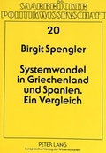 Cover: Systemwandel in Griechenland und Spanien - Peter Lang Verlag