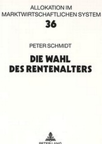 Abbildung von: Die Wahl des Rentenalters - Peter Lang Verlag