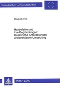 Cover: Haftbefehle und ihre Begr&uuml;ndungen:- Gesetzliche Anforderungen und praktische Umsetzung - Peter Lang Verlag