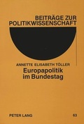 Cover: Europapolitik im Bundestag - Peter Lang Verlag