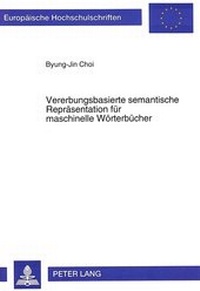 Abbildung von: Vererbungsbasierte semantische Repräsentation für maschinelle Wörterbücher - Peter Lang Verlag