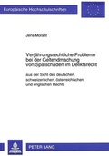 Bild: Verj&auml;hrungsrechtliche Probleme bei der Geltendmachung von Sp&auml;tsch&auml;den im Deliktsrecht - Peter Lang Verlag