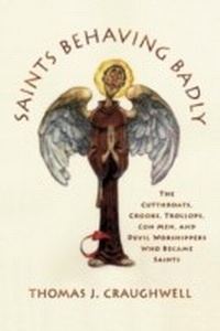 Abbildung von: Saints Behaving Badly - Image