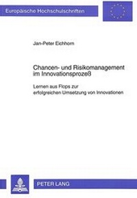Abbildung von: Chancen- und Risikomanagement im Innovationsprozeß - Peter Lang Verlag