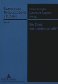 Cover: Ein Gott, der Leiden schafft? - Peter Lang Verlag