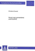 Bild: &laquo;forum non conveniens&raquo; und EuGV&Uuml; - Peter Lang Verlag