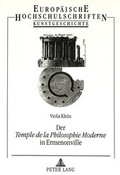 Cover: Der &laquo;Temple de la Philosophie Moderne&raquo; in Ermenonville - Peter Lang Verlag