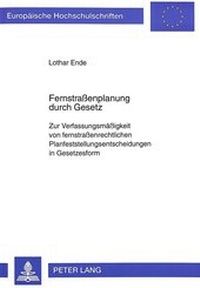 Abbildung von: Fernstraßenplanung durch Gesetz - Peter Lang Verlag