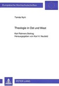 Cover: Theologie in Ost und West - Peter Lang Verlag