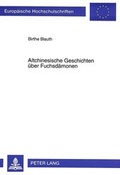 Cover: Altchinesische Geschichten &uuml;ber Fuchsd&auml;monen - Peter Lang Verlag