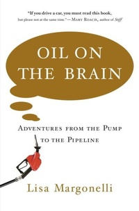 Abbildung von: Oil on the Brain - Nan A. Talese